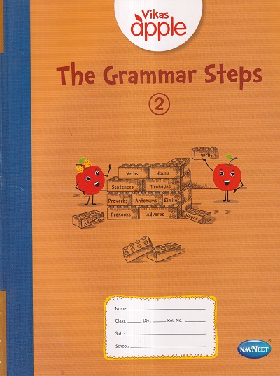 Vikas Apple THE GRAMMAR STEPS Std- 2 | नवनीत एज्युकेशन (इंडिया) लि (Navneet Education India Ltd)