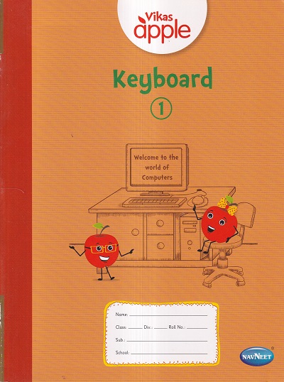 Vikas Apple KEYBOARD Std- 1 | नवनीत एज्युकेशन (इंडिया) लि (Navneet Education India Ltd)