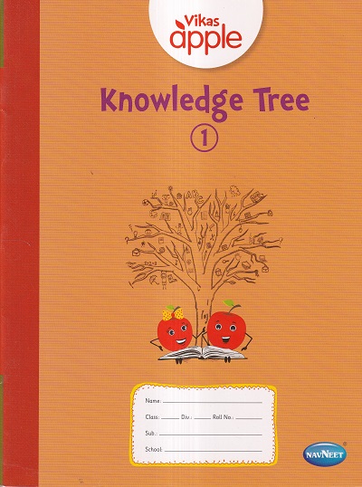 VIKAS APPLE KNOWLEDGE TREE 1 | Navneet Education Ltd