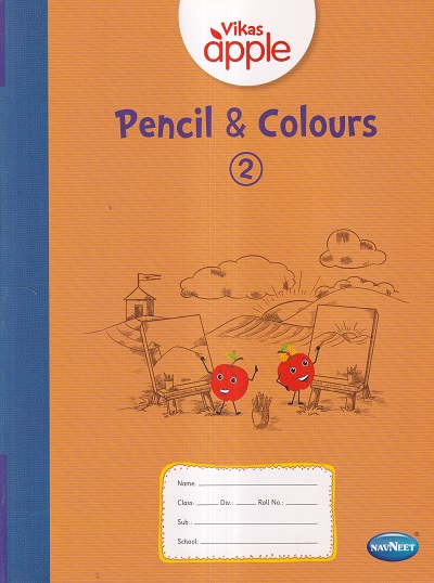 VIKAS APPLE PENCIL & COLOURS 2 | Navneet Education Ltd