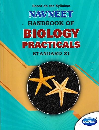 HANDBOOK OF BIOLOGY PRACTICALS STD XI | NAVNEET