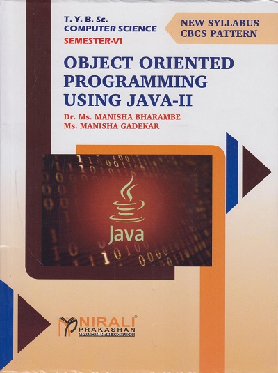 OBJECT ORIENTED PROGRAMMING USING JAVA-2 (Third Year BSc Computer Science Semester 6)