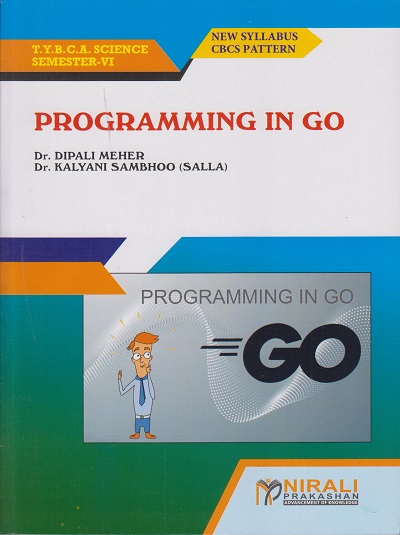 PROGRAMMING IN GO (Third Year TY BCA Science Semester 6)