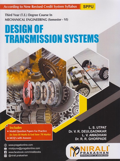 DESIGN OF TRANSMISSION SYSTEMS (Third Year TY Degree Mechanical Engineering Semester 6)