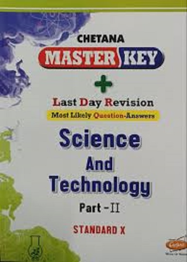 Master Key Science & Technology Part II Std. 10 | CHETANA PUBLICATIONS