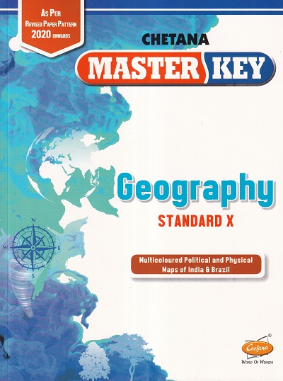 Master Key Geography Std. 10 | CHETANA PUBLICATIONS