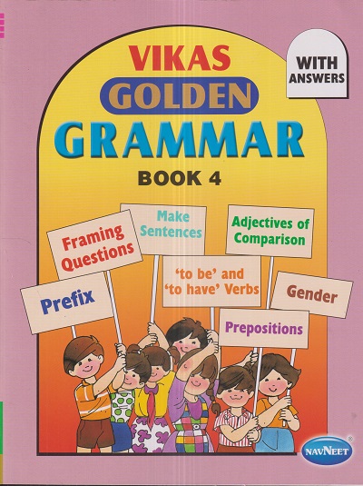 VIKAS GOLDEN GRAMMAR BOOK 4 | नवनीत एज्युकेशन (इंडिया) लि (Navneet Education India Ltd)