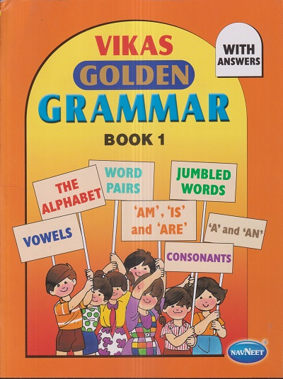 VIKAS GOLDEN GRAMMAR BOOK 1 | नवनीत एज्युकेशन (इंडिया) लि (Navneet Education India Ltd)