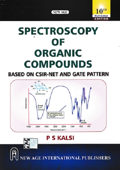 SPECTROSCOPY OF ORGANIC COMPOUNDS | P.S. KALSI | New Age