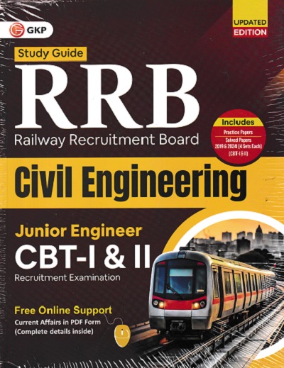 STUDY GUIDE RRB (RAILWAY RECRUITMENT BOARD) JUNIOR ENGINEER RECRUITMENT EXAMINATION CBT- I & II CIVIL ENGINEERING | G.K. PUBLICATIONS