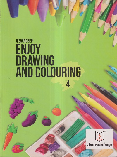 ENJOY DRAWING AND COLOURING Std. 4 | Jeevandeep