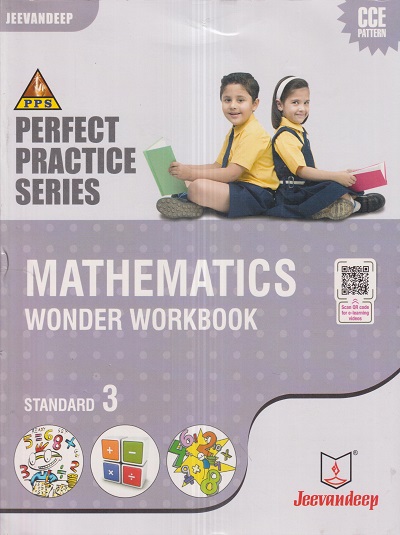 PERFECT PRACTICE SERIES MATHEMATICS WONDER WORKBOOK Std- 3 | Jeevandeep