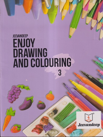 ENJOY DRAWING AND COLOURING Std. 3 | Jeevandeep
