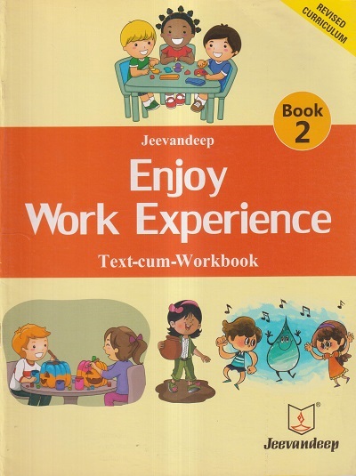 ENJOY WORK EXPERIENCE (TEXT-CUM-WORKBOOK) BOOK/STD- 2 | JEEVANDEEP
