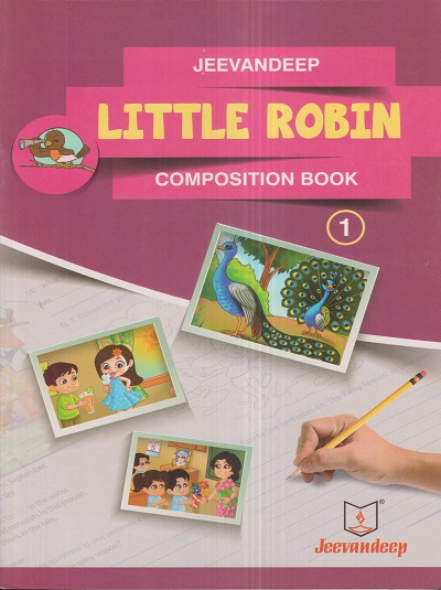 LITTLE ROBIN (COMPOSITION BOOK) Std- 1 | Jeevandeep