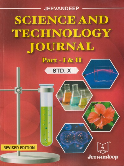 SCIENCE AND TECHNOLOGY JOURNAL (PART- I & II) STD- 10 | JEEVANDEEP