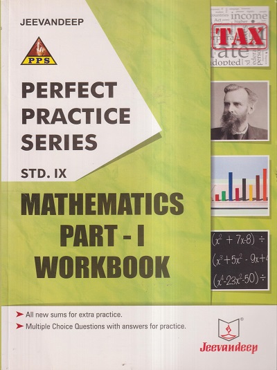 PERFECT PRACTICE SERIES MATHEMATICS PART- I WORKBOOK Std- 9 | Jeevandeep