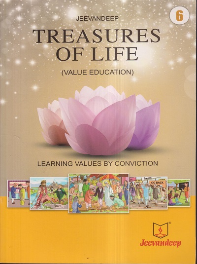 TREASURES OF LIFE (VALUE EDUCATION) Std- 6 | Jeevandeep