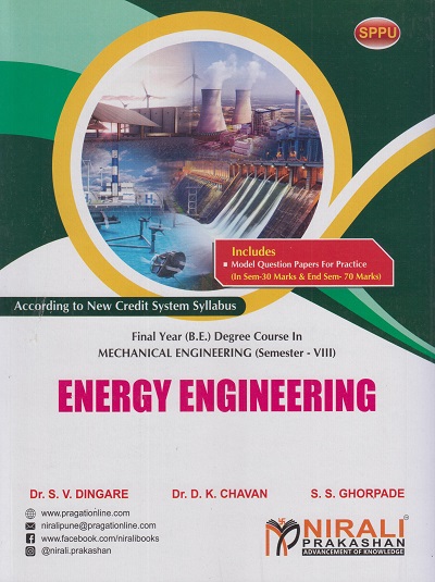 ENERGY ENGINEERING (Final Year (B.E.) Degree Course In Mechanical Engineering - Semester 8 - SPPU)