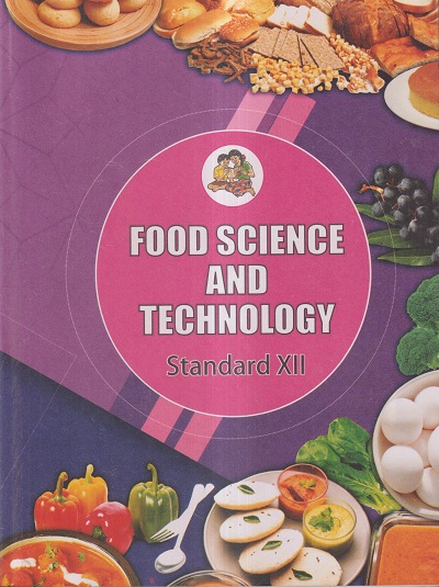FOOD SCIENCE AND TECHNOLOGY Std. XII / Std. 12 (English Medium) | Maharashtra State Board
