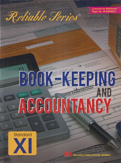 Reliable Series BOOK-KEEPING AND ACCOUNTANCY Std. 11th | Reliable Publications