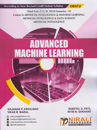 ADVANCED MACHINE LEARNING (Third Year (T.Y.) B.Tech Course In AI & ML / AI & DS / Artificial Intelligence - Semester 6 - DBATU)