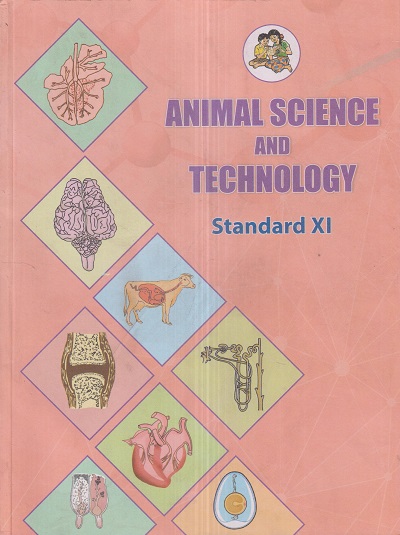 ANIMAL SCIENCE AND TECHNOLOGY Std. XI / Std. 11 (English Medium) | Maharashtra State Board