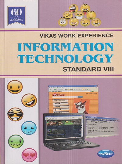 VIKAS WORK EXPERIENCE INFORMATION TECHNOLOGY Std. VIII / Std. 8 | नवनीत एज्युकेशन (इंडिया) लि (Navneet Education India Ltd)