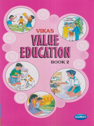 VIKAS VALUE EDUCATION Book/Std. 2 | नवनीत एज्युकेशन (इंडिया) लि (Navneet Education India Ltd)