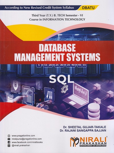 DATABASE MANAGEMENT SYSTEMS (Third Year (T.Y.) B. Tech Course In Information Technology - Semester 6 - DBATU)