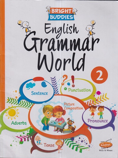 ENGLISH GRAMMAR WORLD Std. 2 | CHETANA PUBLICATIONS