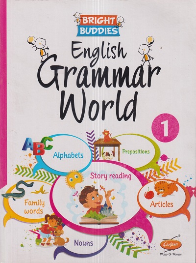 ENGLISH GRAMMAR WORLD Std. 1 | CHETANA PUBLICATIONS