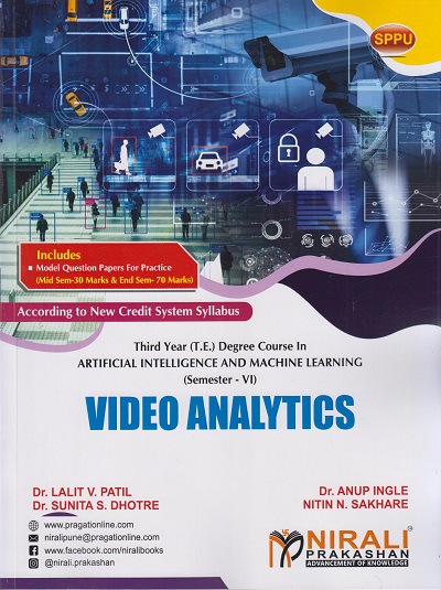 VIDEO ANALYTICS (Third Year Degree Course in Artificial Intelligence and Machine Learning (AIML) - Semester 6 - SPPU)