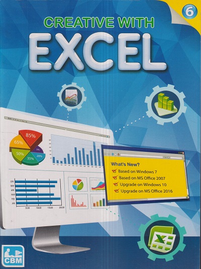 CREATIVE WITH EXCEL 6 | CBM Publications