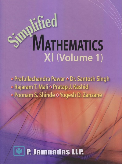 SIMPLIFIED MATHEMATICS Std. 11 (Volume 1) | P. Jamnadas LLP