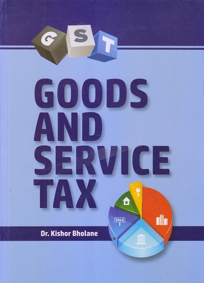 GOODS AND SERVICE TAX (GST) | DR. KISHOR BHOLANE | विद्या बुक्स (Vidya Books)