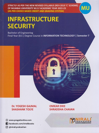 INFRASTRUCTURE SECURITY (Final Year (B.E.) Degree in Information Technology (IT) - Semester 7 - Mumbai University Syllabus)