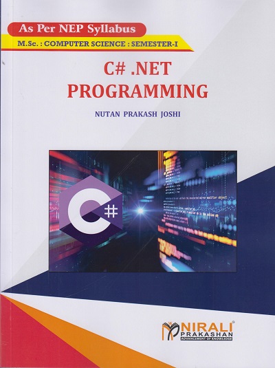 C# .NET PROGRAMMING (M.Sc Computer Science, Semester 1)