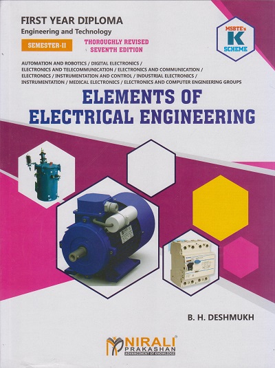 ELEMENTS OF ELECTRICAL ENGINEERING 312315 (MSBTE K Scheme - Semester 2 - First Year Diploma)