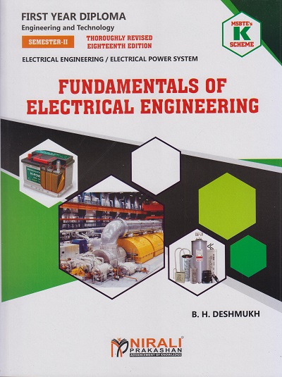 FUNDAMENTALS OF ELECTRICAL ENGINEERING 312310 (MSBTE's ‘K’ Scheme - Semester 2 - First Year Diploma Courses in Electrical Engineering, Electrical Power System)