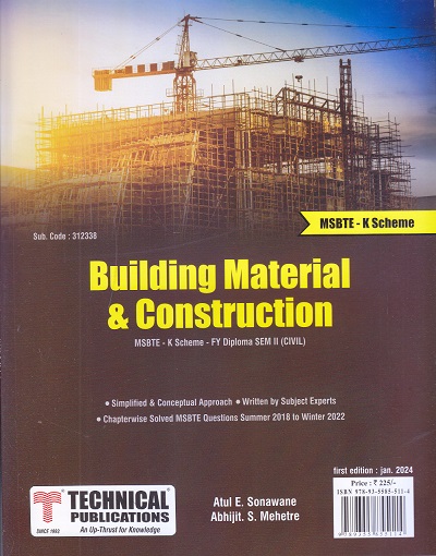 Building Material &amp; Construction MSBTE-K Scheme - FY Diploma Semester 2 (CIVIL) | Atul E. Sonawane , Abhijit. S. Mehetre | Technical Publications