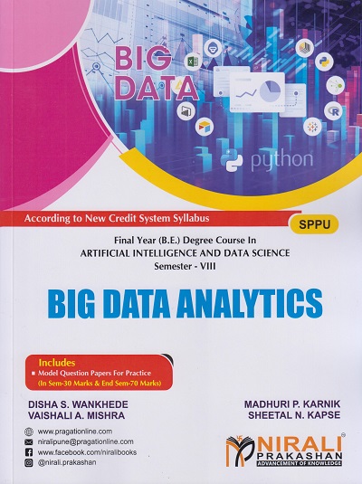 BIG DATA ANALYTICS (Final Year (B.E.) Degree Course In Artificial Intelligence And Data Science - Semester – 8 SPPU)