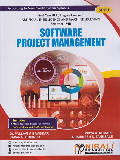 SOFTWARE PROJECT MANAGEMENT (Final Year (B.E.) Degree Course In Artificial Intelligence and Machine Learning (AIML) – Semester 8 – SPPU) (Elective – V)