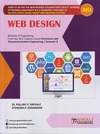 WEB DESIGN (Fourth Year Degree Course In Electronics And Telecommunication Engineering - Semester - 8 Mumbai University)
