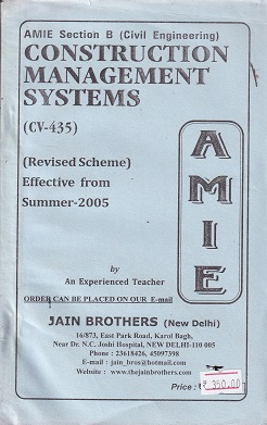 CONSTRUCTION MANAGEMENT For AMIE Section B | JAIN BROTHERS