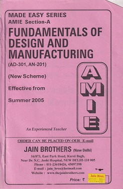 FUNDAMENTALS OF DESIGN AND MANUFACTURING For AMIE Section A | JAIN BROTHERS