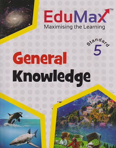 EDUMAX GENERAL KNOWLEDGE STD 5 | NAVJEEVAN