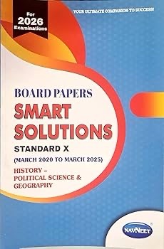 BOARD PAPERS SMART SOLUTIONS STD 10TH MARCH 2020 TO MARCH 2025 HISTORY POLITICAL SCIENCE &amp; GEOGRAPHY | NAVNEET