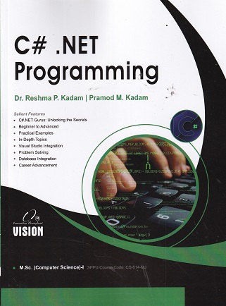 C # . NET PROGRAMMING | RESHMA KADAM | VISION