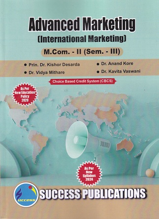 ADVANCED MARKETING INTERNATIONAL MARKETING - SY MCom - Semester 3 | DR KISHOR DESARDA | SUCCESS